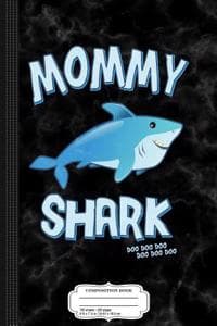 Mommy Shark Composit...