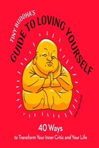 Tiny Buddha's Guide ...