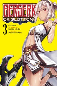 Berserk of Gluttony ...