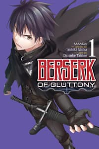 Berserk of Gluttony ...