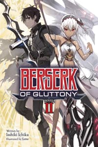 Berserk of Gluttony ...