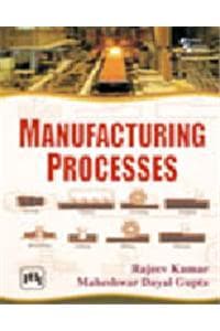 Manufacturing Processes